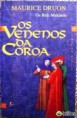 Os venenos da Coroa
